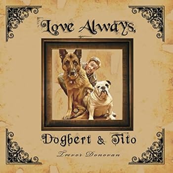 Paperback Love Always, Dogbert & Tito Book