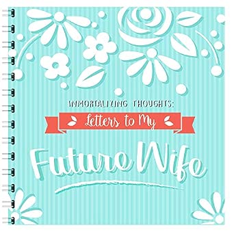 Letters to my Future Wife & 16 Reasons Why I Love You Paste Photos ...