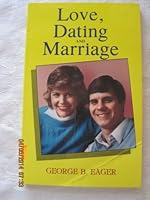 Love Dating and Marriage 0960375252 Book Cover