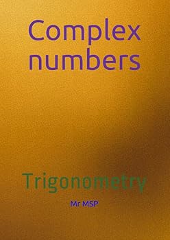 Paperback Complex numbers: Trigonometry (MSP series) Book