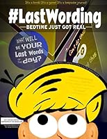 #LastWording: Bedtime Just Got Real 1500171174 Book Cover