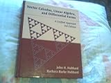 Vector Calculus, Linear Algebra, and Differential Forms: A Unified Approach, 3rd edition