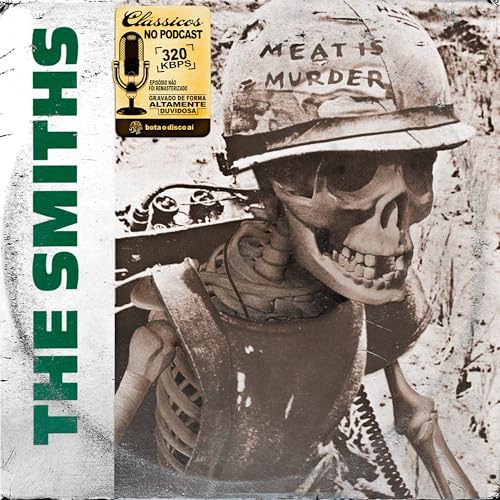 #45. The Smiths Meat is Murder l BOTA O PODCALIA A&Iacute; l Feat. Danilo Florenzio)
