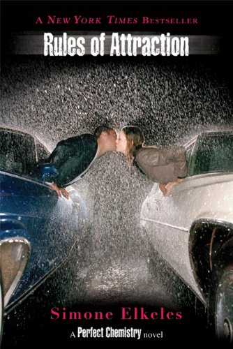 Rules of Attraction (A Perfect Chemistry Novel) Paperback – August 16, 2011