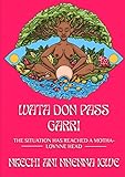 Wata Don Pass Garri: The Situation Has Reached A Mother-Lovnne Head (English Edition)