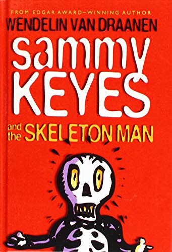 Sammy Keyes and the Skeleton Man 1439551715 Book Cover