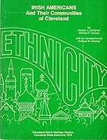 Irish Americans and their communities of Cleveland B0006D29FU Book Cover