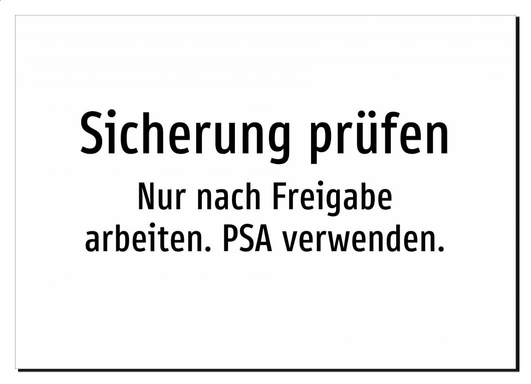 Sicherung prüfen - Nur nach Freigabe arbeiten. PSA verwenden. – Aluminiumschild A2: 594x420mm – Ohne Grafik, nur Text
