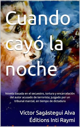 Cuando cayó la noche (Spanish Edition)