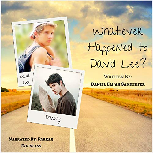 Whatever Happened to David Lee? by Daniel Elijah Sanderfer episode artwork
