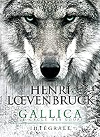 Gallica - Le cycle des loups 2298149399 Book Cover