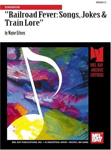Songbook Railroad Fever recueil de partitions de guitare et anecdotes historiques du train