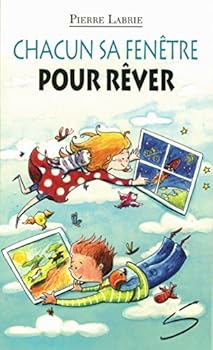 Paperback Chacun sa fenêtre pour rêver [French] Book