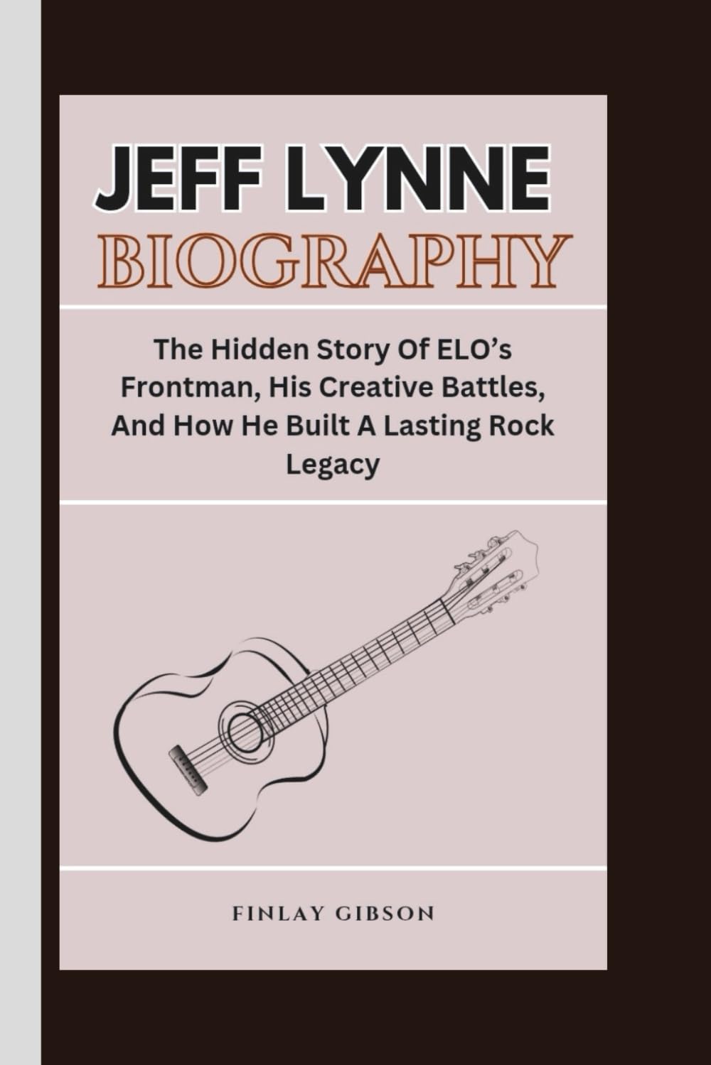 JEFF LYNNE BIOGRAPHY: The Hidden Story Of ELO’s Frontman, His Creative Battles, And How He Built A Lasting Rock Legacy