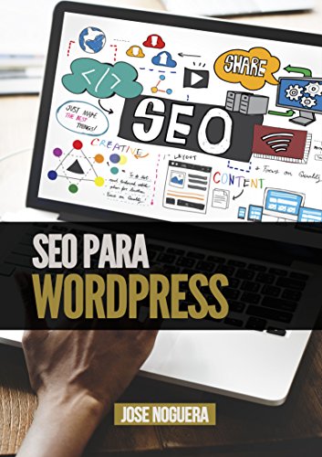 SEO para WordPress: Optimiza WordPress para que Google ame tu blog (Marketing Online nº 4) SEO para WordPress: Optimiza WordPress para que Google ame tu blog (Marketing Online nº 4)