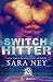 Switch Hitter: a Jock Hard novella