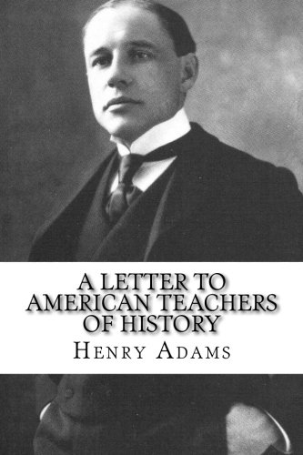 A Letter to American Teachers of History 1537782541 Book Cover