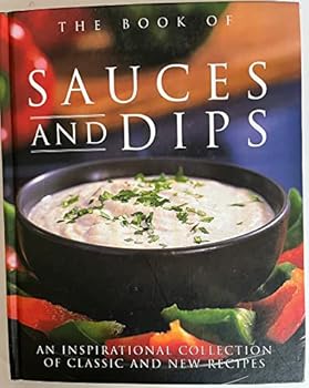 Hardcover The Book Of Sauces And Dips Book