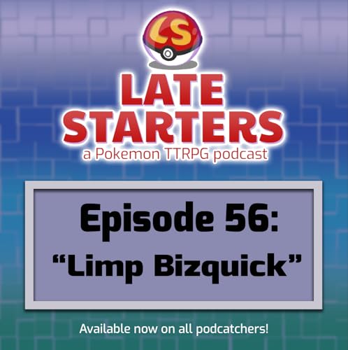 Episode 56 - Limp Bizquick Podcast Por  arte de portada