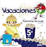  Palomitas de maíz 5. Cuaderno de vacaciones