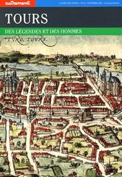 Paperback Tours, des légendes et des hommes [French] Book