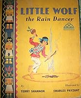 Little Wolf, the rain dancer B0007ECBIS Book Cover
