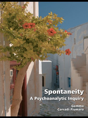 Spontaneity: A Psychoanalytic Inquiry      1st Edition, Kindle Edition