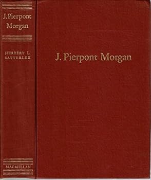Hardcover J. Pierpont Morgan: An Intimate Portrait 1837 - 1913 Book