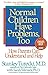 Normal Children Have Problems, Too : How Parents Can Understand and Help (A Child Magazine Best Parenting Book)