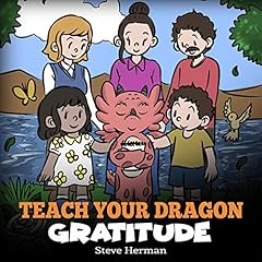 Couverture de Teach Your Dragon Gratitude