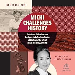 Michi Challenges History Audiolibro Por Ken Mochizuki arte de portada