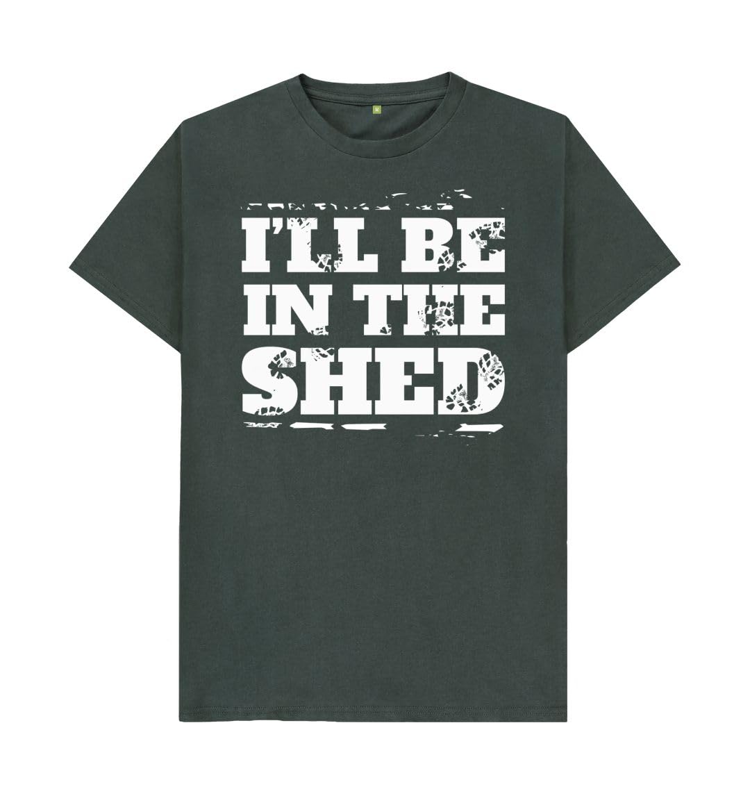 Shirtbox I'll Be in The Shed Funny DIY Slogan T-Shirt