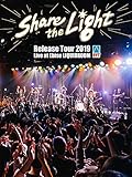 Share the Light Release Tour 2019 Live at Ebisu LIQUIDROOM