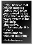 If You Believe That Health Care Is a PU。。。 – チャールズ・クラウトハマー引用冷蔵庫マグネット ブラック mgnquo33798_b