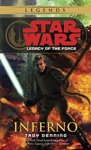 Inferno (Star Wars: Legacy of the Force, Book 6)