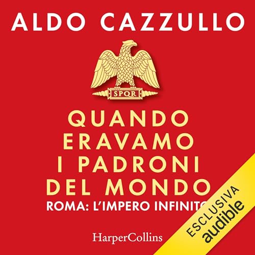 Quando eravamo i padroni del mondo - Aldo Cazzullo episode artwork