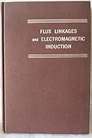 Flux Linkages and Electromagnetic Induction. B0031W9HWQ Book Cover
