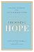 Choosing Hope: Moving Forward from Life's Darkest Hours