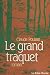 Le grand traquet: Roman (Divers)