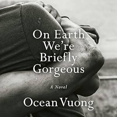 On Earth We're Briefly Gorgeous audiobook cover