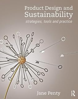 Product Design and Sustainability: Strategies, Tools and Practice