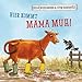 Produktbild Hier kommt Mama Muh!: Pappbilderbuch-Abenteuer der neugierigen Kuh für Kinder ab 2 Jahren: Kinderbuch-Klassiker ab 2 Jahren über eine abenteuerlustige und neugierige Kuh