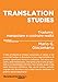 Translation Studies. Tradurre: Manipolare E Costruire Realtà - 3