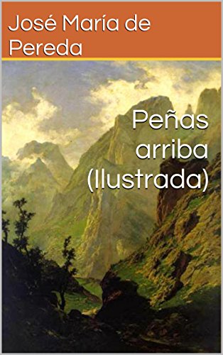 Peñas arriba (Ilustrada)