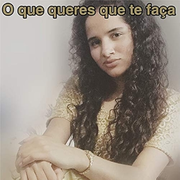 O Que Queres Que Te Faça