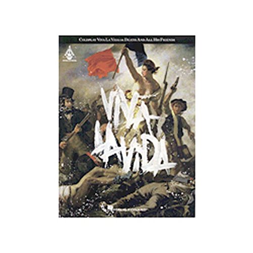 Coldplay: Viva la Vida Or Death And All His Friends (Guitar Recorded Versions)