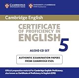 Cambridge Certificate of Proficiency in English 5 Audio CD Set (2 CDs): Examination Papers from University of Cambridge ESOL Examinations (CPE Practice Tests)