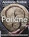 Poil&Atilde;&cent;ne: The Secrets of the World-Famous Bread Bakery