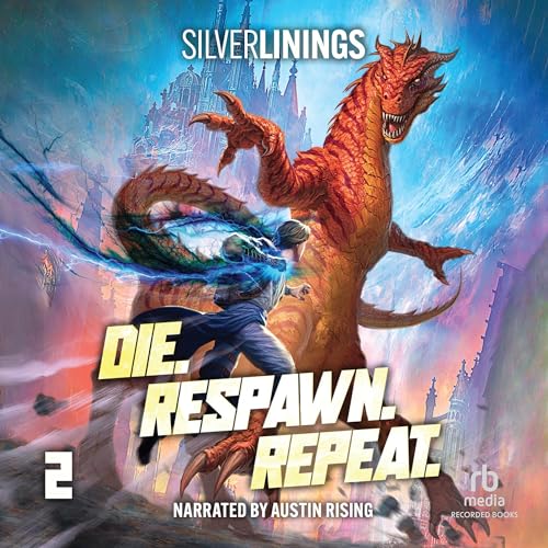 Die. Respawn. Repeat. 2 by Silver Linings episode artwork