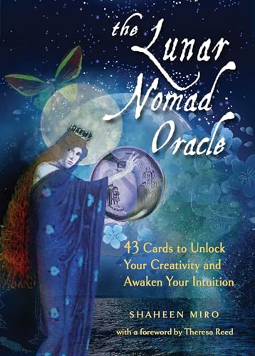 The Lunar Nomad Oracle: 43 Cards to Unlock Your Creativity